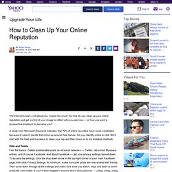 How to Clean Up Your Online Reputation