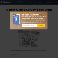 17 Best Online Survey & Poll Apps Reviewed