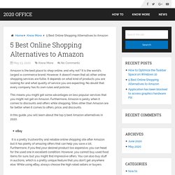 5 Best Online Shopping Alternatives to Amazon - 2020 Office