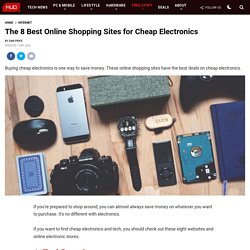 The 8 Best Online Shopping Sites for Cheap Electronics