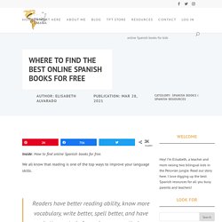 Online Spanish Books: Where To Find Free Collections