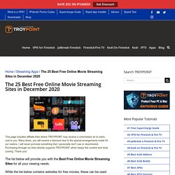 The 25 Best Free Online Movie Streaming Sites in December 2020