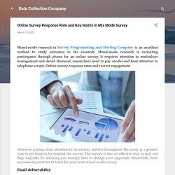 Online Survey Response Rate and Key Matrix in Mix Mode Survey