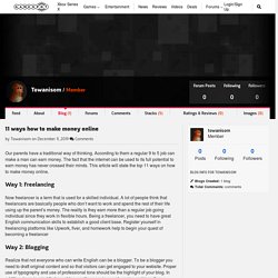 11 ways how to make money online - Towanisom's Blog - GameSpot Blog