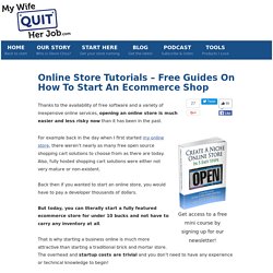 Online Store Tutorials – Free Guides On How To Start An Ecommerce Shop