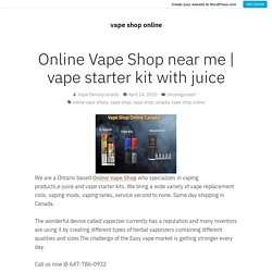vape starter kit with juice – vape shop online