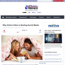 Why Online Video is Beating Social Media