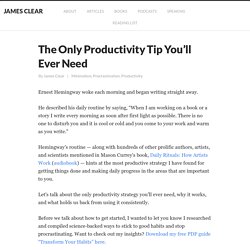 The Only Productivity Tip You'll Ever Need