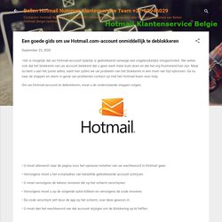 Een goede gids om uw Hotmail.com-account onmiddellijk te deblokkeren