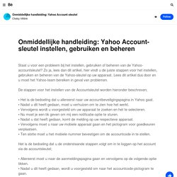 Onmiddellijke handleiding: Yahoo Account-sleutel instellen, gebruiken en beheren