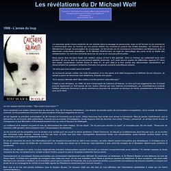 Les révélations du Dr Michael Wolf
