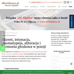 Akcent, intonacja, onomatopeja, aliteracja i harmonia głoskowa w poezji · eKorekta24 : eKorekta24