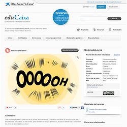 Onomatopeyas - Recursos - educaixa.com