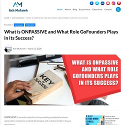 What is ONPASSIVE and What Role GoFounders Plays in Its Success?