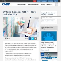 Ontario Expands OHIP+, Now Includes 65+ - CARP