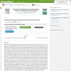 Ontogeny of the gastrointestinal tract of marine fish larvae 10.1016/S1532-0456(01)00274-5 : Comparative Biochemistry and Physiology Part C: Toxicology & Pharmacology