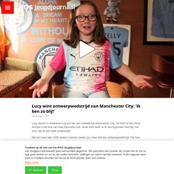 Lucy wint ontwerpwedstrijd van Manchester City: 'Ik ben zo blij!'
