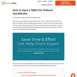 How to Open a QBM File without QuickBooks?