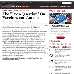 The "Open Question" On Vaccines and Autism