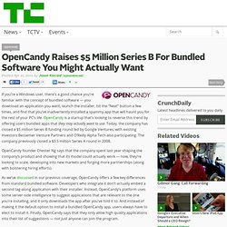 OpenCandy Raises $5 Million Series B For Bundled Software You Might Actually Want