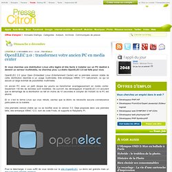 OpenELEC 2.0 : transformez votre ancien PC en media center