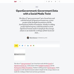 OpenGovernment: Government Data with a Social Media Twist