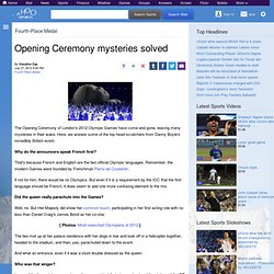 Opening Ceremony mysteries solved