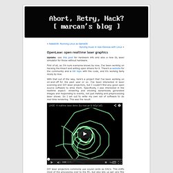 Abort, Retry, Hack? » Blog Archive » OpenLase: open realtime laser graphics