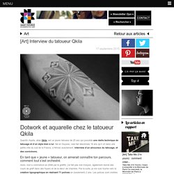 [Art] Interview du tatoueur Qkila - Openminded le blogOpenminded le blog