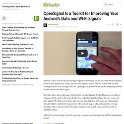 OpenSignal Is a Toolkit for Improving Your Android's Data and Wi-Fi Signals
