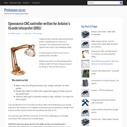 Opensource CNC controller written for Arduino’s (G-code interpreter GRBL)