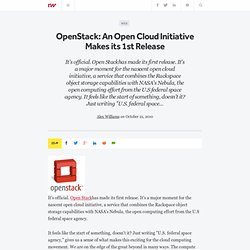 OpenStack: An Open Cloud Initiative Makes its 1st Release - ReadWriteCloud