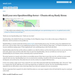 Build your own OpenStreetMap Server - Ubuntu 08.04 Hardy Heron