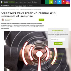 OpenWiFi veut créer un réseau WiFi universel et sécurisé