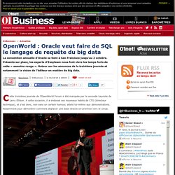OpenWorld : Oracle veut faire de SQL le langage de requête du big data par @EasyBlogs #oow14
