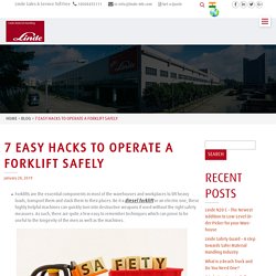 7 Easy Hacks to Operate a Forklift Safely