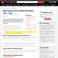 Mobile Operating Systems (Mobile OS) Explained by Webopedia.com