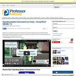 Professor Messer - CompTIA A+, Network+, Security+, Linux, Microsoft Technology Training
