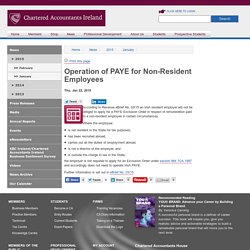 Operation of PAYE for Non-Resident Employees - Chartered Accountants Ireland
