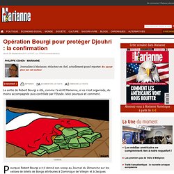 Opération Bourgi pour protéger Djouhri : la confirmation