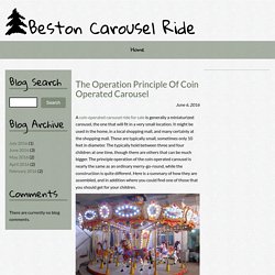 The Operation Principle Of Coin Operated Carousel