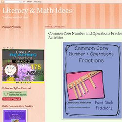 Literacy & Math Ideas: Common Core Number and Operations Fractions Activities