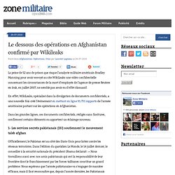 Le dessous des opérations en Afghanistan révélé par Wikileaks