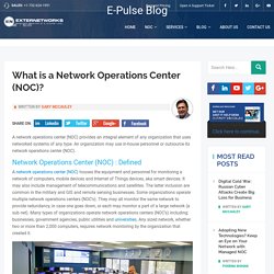 What is a Network Operations Center (NOC)? - ExterNetworks Inc