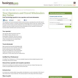 Tour Operators and Travel Wholesalers Key Terms - Business Guides & Articles - Business.com