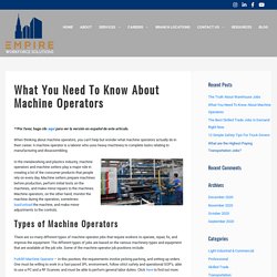What You Need To Know About Machine Operators - Empire Workforce Solutions