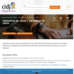 Opératrice de saisie / Opérateur de saisie