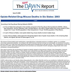Opiate-Related Drug Misuse Deaths in Six States: 2003