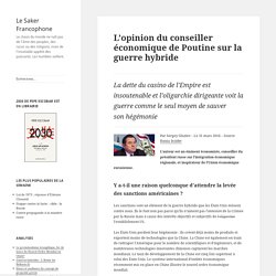 L’opinion du conseiller économique de Poutine sur la guerre hybride