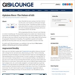 Opinion Piece: The Future of GIS